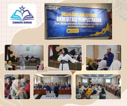 PERPUSDES CAHAYA DUNIA IKUTI SOSIALISASI DAN ADVOKASI AKREDITASI PERPUSTAKAAN